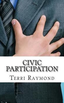 Paperback Civic Participation: (Seventh Grade Social Science Lesson, Activities, Discussion Questions and Quizzes) Book