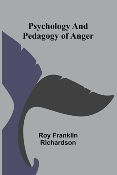 Paperback Psychology and Pedagogy of Anger Book