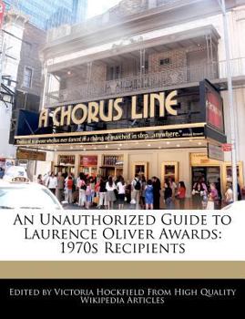 Paperback An Unauthorized Guide to Laurence Oliver Awards: 1970s Recipients Book