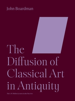 Paperback The Diffusion of Classical Art in Antiquity Book