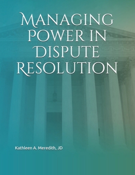 Paperback Managing Power in Dispute Resolution Book