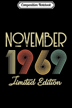 Composition Notebook: Vintage Made in November 1969 50th Birthday Gift  Journal/Notebook Blank Lined Ruled 6x9 100 Pages