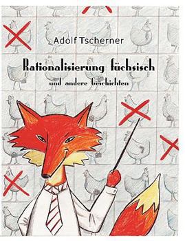 Paperback Rationalisierung füchsisch: und andere Geschichten [German] Book