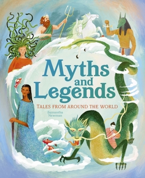 Hardcover Myths and Legends: Tales from Around the World Book