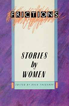 Paperback Frictions: Stories by Women Book
