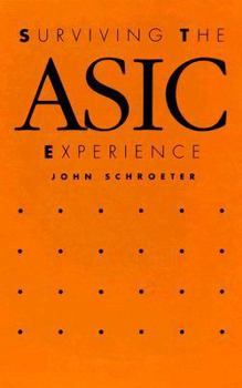 Hardcover Surviving the ASIC Experience Book