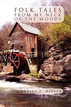 Paperback Folk Tales from My Neck of the Woods Book