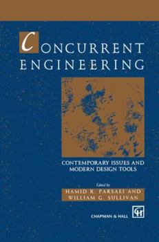Hardcover Concurrent Engineering: Contemporary Issues and Modern Design Tools Book