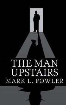 Paperback The Man Upstairs Book