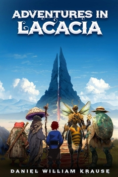 Paperback Adventures in Lacacia Book