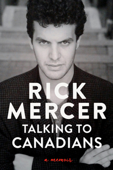 Hardcover Talking to Canadians: A Memoir Book