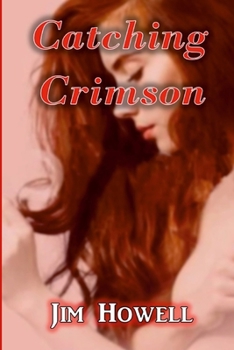 Paperback Catching Crimson Book