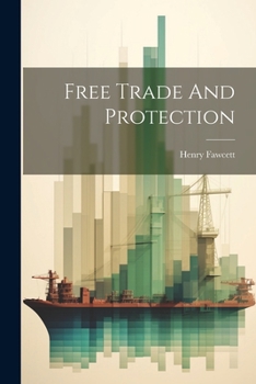 Paperback Free Trade And Protection Book