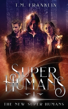 Paperback Super Humans: The New Super Humans, Book One Book