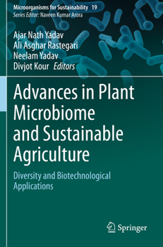 Paperback Advances in Plant Microbiome and Sustainable Agriculture: Diversity and Biotechnological Applications Book