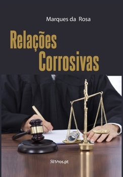Paperback Relações Corrosivas [Portuguese] Book