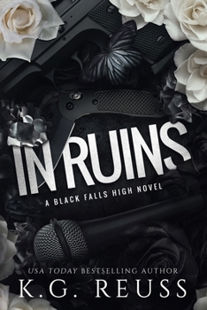 In Ruins (A Black Falls High Novel) - Book #1 of the Black Falls High