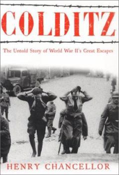 Hardcover Colditz: The Untold Story of World War II's Great Escapes Book