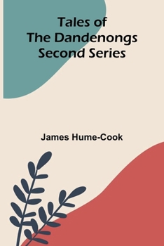Paperback Tales Of The Dandenongs - Second Series Book