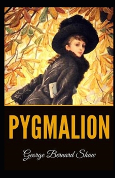 Paperback Pygmalion Illustrated Book
