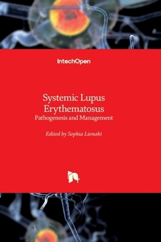 Hardcover Systemic Lupus Erythematosus - Pathogenesis and Management Book