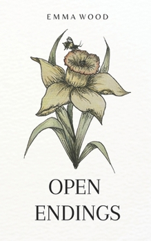 Paperback Open Endings: A Collection of Poetry Book