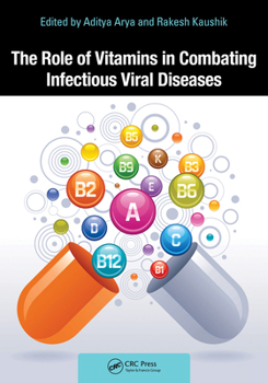 Paperback The Role of Vitamins in Combating Infectious Viral Diseases Book