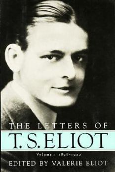 Hardcover Letters of T.S. Eliot: Vol. 1, 1898-1921 Book