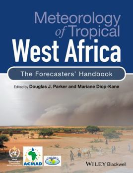 Hardcover Meteorology of Tropical West Africa: The Forecasters' Handbook Book