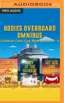 Audio CD Bodies Overboard Omnibus: Caribbean Cruise Cozy Mysteries, Books 7-9 Book