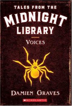 Midnight Library: Voices (Midnight Library) - Book #1 of the Midnight Library