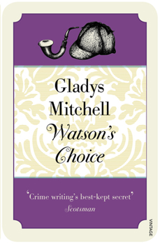 Watson's Choice - Book #28 of the Mrs. Bradley