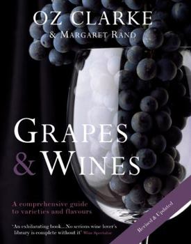 Paperback Grapes & Wines: A Comprehensive Guide to Varieties and Flavours Book