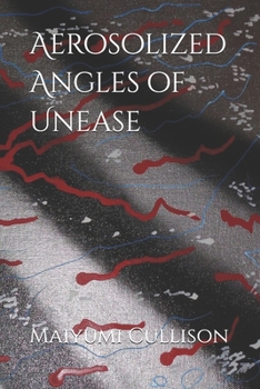 Paperback Aerosolized Angles of Unease Book
