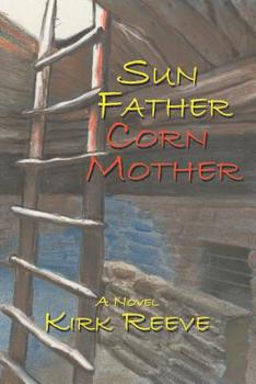 Paperback Sun Father, Corn Mother Book