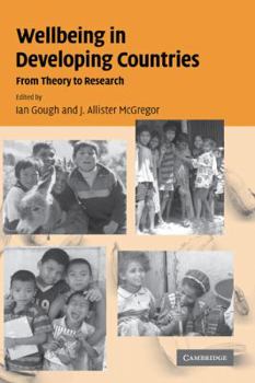 Hardcover Wellbeing in Developing Countries: From Theory to Research Book