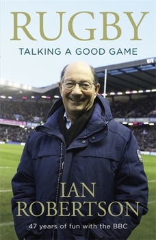 Paperback Rugby: Talking A Good Game: The Perfect Gift for Rugby Fans Book