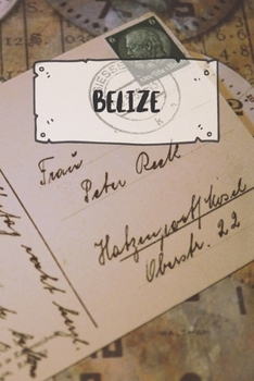 Belize: Liniertes Reisetagebuch Notizbuch oder Reise Notizheft liniert - Reisen Journal für Männer und Frauen mit Linien (German Edition)