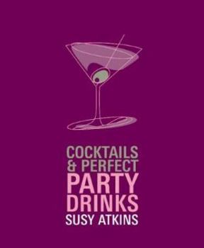 Paperback Cocktails & Perfect Party Drinks Book