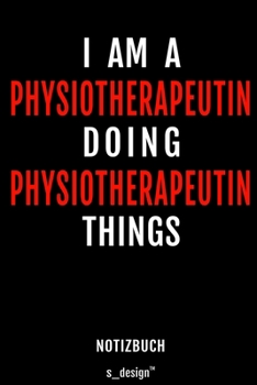 Notizbuch für Physiotherapeuten / Physiotherapeut / Physiotherapeutin: Originelle Geschenk-Idee [120 Seiten gepunktet Punkte-Raster blanko Papier] (German Edition)