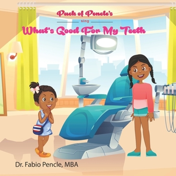 Paperback What's Good For My Teeth Book