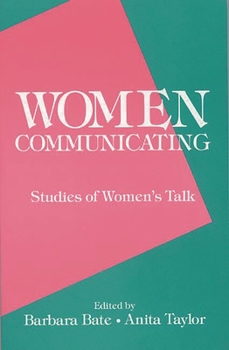 Paperback Women Communicating: Studies of Women's Talk Book