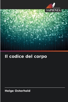 Il codice del corpo (Italian Edition)
