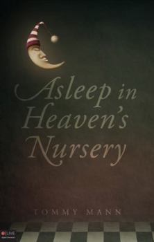 Paperback Asleep in Heaven's Nursery Book