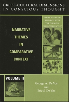 Hardcover Cross-Cultural Dimensions in Conscious Thought: Narrative Themes in Comparative Context Book