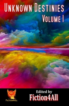 Paperback Unknown Destinies - Volume 1 Book