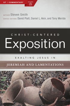 Paperback Exalting Jesus in Jeremiah, Lamentations Book