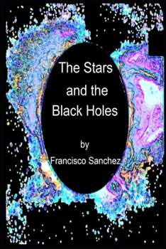 Paperback The Stars and the Black Holes Book