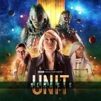 UNIT: The New Series - Nemesis 2 - Book #10 of the UNIT: The New Series