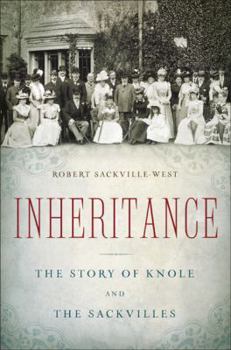 Hardcover Inheritance: The Story of Knole and the Sackvilles Book